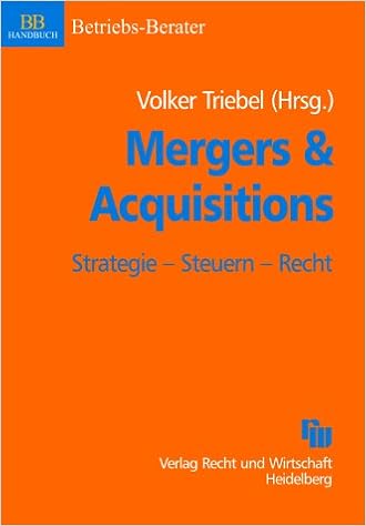 Mergers Acquisitions Handbuch Strategie Steuern Recht Amazon De Triebel Volker Bucher