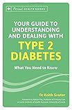Image de Your Guide to Understanding and Dealing with Type 2 Diabetes: What You Need to Know (Personal Health Guides)