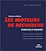 Les moteurs de recherche : Exercices et corrigés by Miguel Mennig-Pombeiro