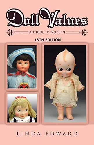 200 Years of Dolls: Identification and Price Guide: Herlocher