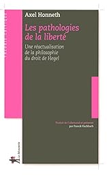 Les  pathologies de la liberté