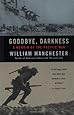 Goodbye, Darkness: A Memoir of the Pacific War