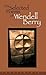 The Selected Poems of Wendell Berry by Wendell Berry