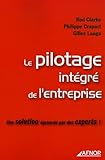 Le pilotage intégré de l'entreprise (French edition) by