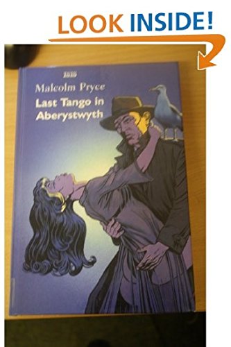 Last Tango in Aberystwyth by Malcolm Pryce