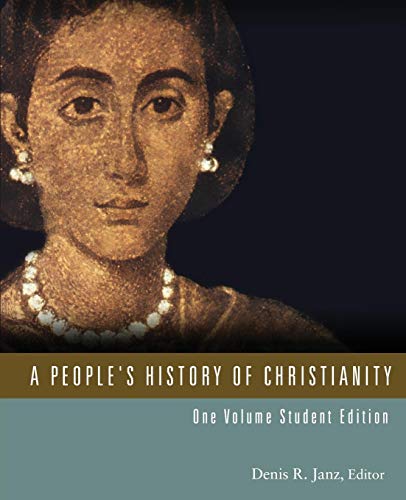 A People's History of Christianity, One Volume Student Edition - //medicalbooks.filipinodoctors.org