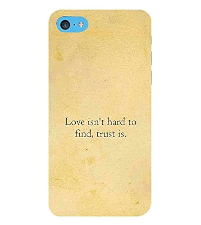 For Apple Iphone 5c Love Isn T Hard To Find Printed Amazon In Electronics
