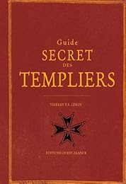 Guide secret des templiers