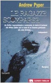 Andrew Pyper - Le ragazze scomparse (2005)