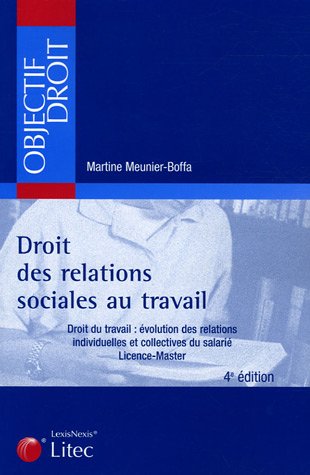 Droit des relations sociales au travail