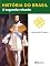Livro História do Brasil - Livro II - O Segundo Reinado O Governo De D. Pedro II