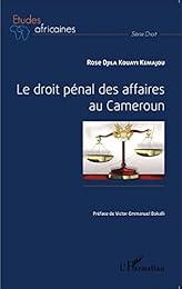 Le  droit pénal des affaires au Cameroun
