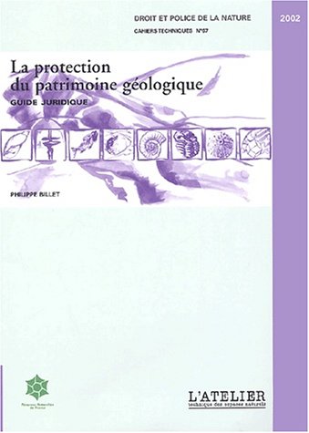 La  protection du patrimoine géologique