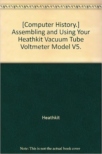 Computer History Assembling And Using Your Heathkit Vacuum Tube