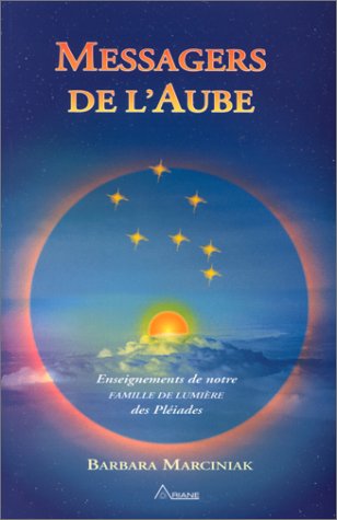 Les messagers de l'aube by Barbara Marciniak