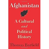 Afghanistan: A Cultural and Political History (Princeton Studies in Muslim Politics, 36)