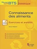 Connaissance des aliments : Exercices et annales by
