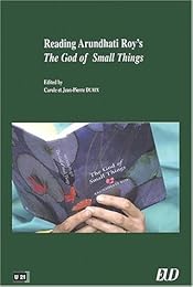 Reading Arundhati Roy's "The god of small things"