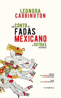 Livro Um conto de fadas mexicano e outras histórias
