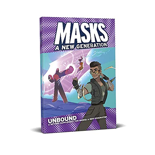 Masks A New Generation: Unbound - Expansion RPG Book, Softcover, Superhero Tabletop Roleplaying Game, Full Color, Ages 16+, 3-5 Players, 2-4 Hour Run Time