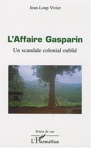 L' affaire Gasparin