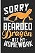 Sorry The Bearded Dragon Ate My Homework: Cute Bearded Dragon Kids Blank Lined Journal by Jen  V Pitman