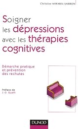 Soigner les dépressions avec les thérapies cognitives