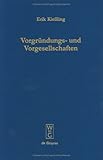 Vorgrundungs- und Vorgesellschaften, Kieling, Erik, 3110164604