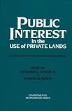 Public Interest in the Use of Private Lands : Environmental Regeneration, , 0275929914