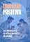 Livro Educação Positiva: Cultivando o Florescimento Humano