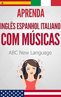 Livro Aprenda Inglês, Espanhol e Italiano com Músicas