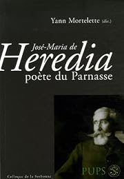 José-Maria de Heredia, poète du Parnasse