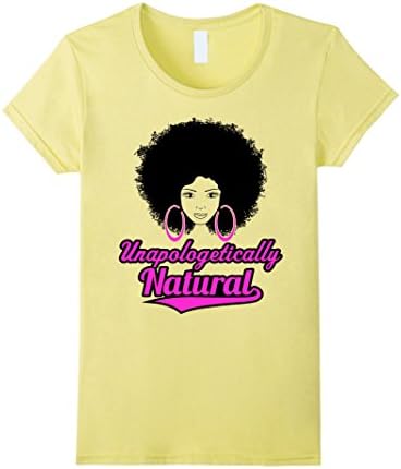 Womens Unapologetically Natural T-Shirt Small Lemon