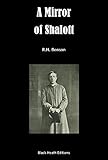 A Mirror of Shalott (Black Heath Gothic, Sensation and Supernatural) by R.H. (Robert Hugh) Benson
