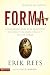 F.O.R.M.A.: Conociendo cuál es el propósito que Dios te ha dado solo a ti en esta tierra (Spanish by Erik Rees