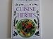 La bonne cuisine aux herbes by
