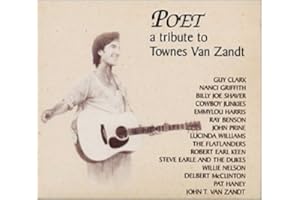 Poet: A Tribute to Townes Van Zandt