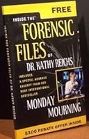 Inside the Forensic Files of Dr Kathy Reichs