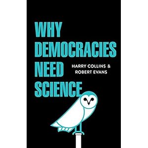 Why Democracies Need Science