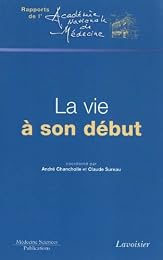 La  vie à son début