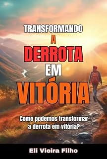 Livro Transformando A Derrota Em Vitória