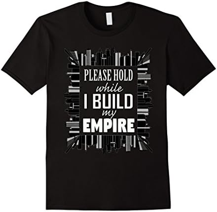 Mens Entrepreneur in training Please Hold While I Build My Empire XL Black