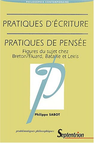 Pratiques d'écriture, pratiques de pensée