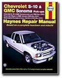 Haynes Chevrolet S-10 and GMC Sonoma Pick-ups (94 - 01) Manual
