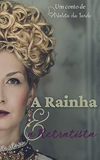 Livro A Rainha e a Retratista
