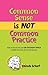 Common Sense is NOT Common Practice: How to Ensure You are ON THE RIGHT TRACK to Better Business Sense and Success - Book by Rhonda Scharf