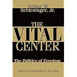 The Vital Center: The Politics of Freedom
