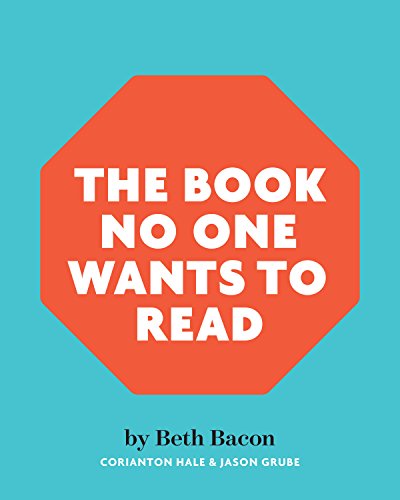 The Book No One Wants To Read: A funny interactive activity book that gets reluctant readers reading by [Bacon, Beth]