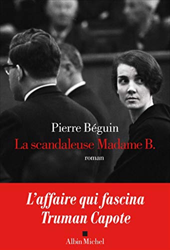 La scandaleuse Madame B.