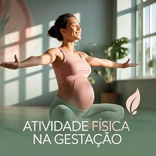 Livro ATIVIDADE FÍSICA NA GESTAÇÃO: TREINAMENTO PARA MAMÃES